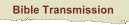 Meticulous Care in the Transmission of the Bible